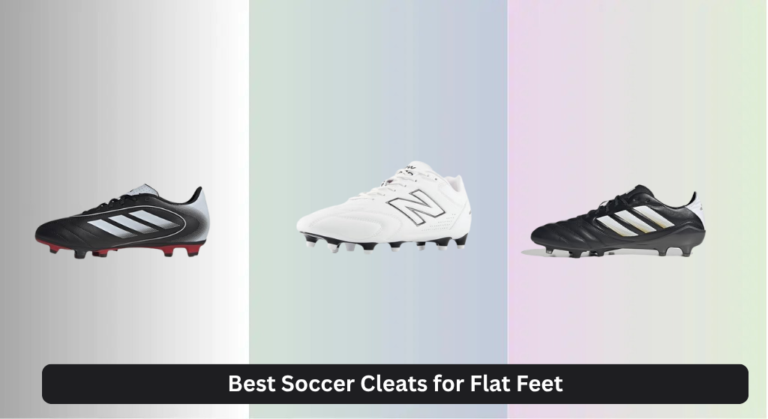 7 Best Soccer Cleats for Flat Feet 2026