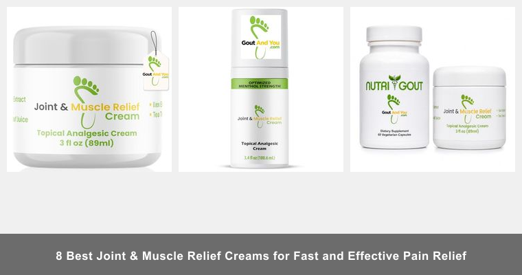 8 Best Joint & Muscle Relief Creams for Fast and Effective Pain Relief